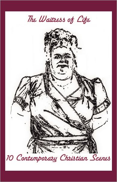 The Waitress Of Life
