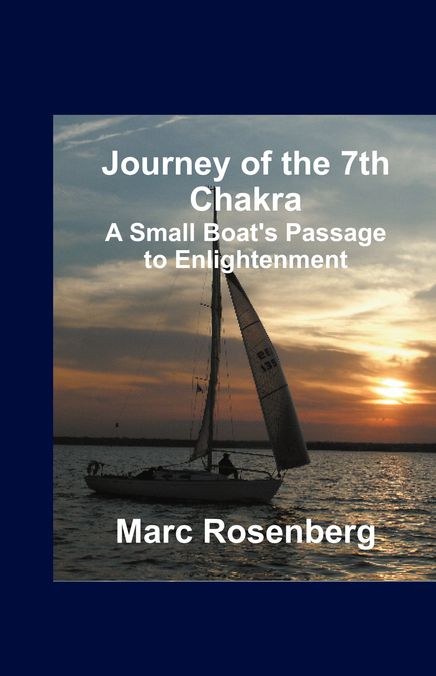 Journey of the 7th Chakra: A Small Boat's Passage to Enlightenment
