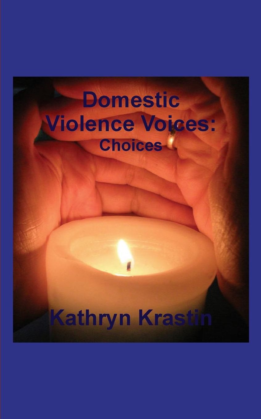 Domestic Violence Voices: Choices