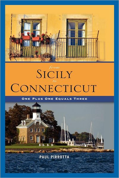 From Sicily to Connecticut: One Plus One Equals Three