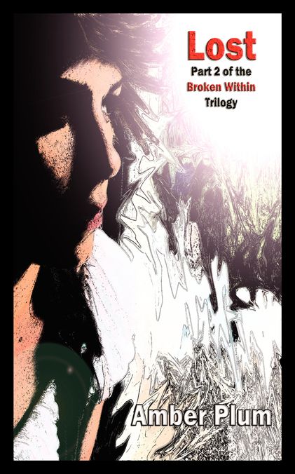 Lost: Part Two of the Broken Within Trilogy