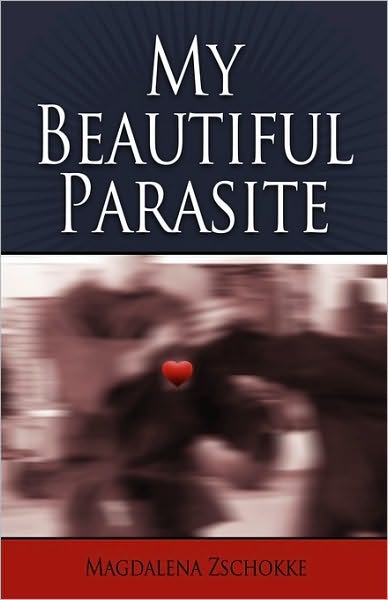 My Beautiful Parasite