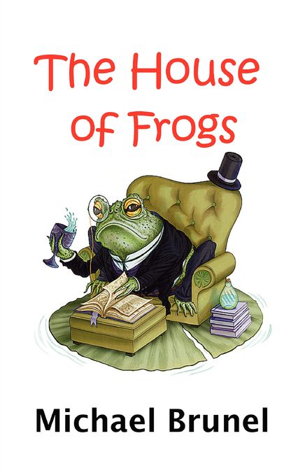 The House of Frogs