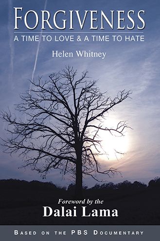 Forgiveness: A Time To Love & A Time To Hate