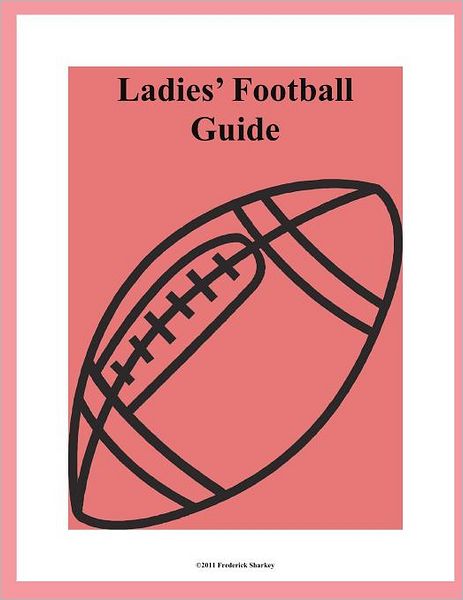 Ladies' Football Guide