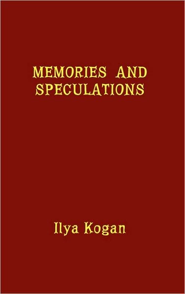 Memories and Speculations