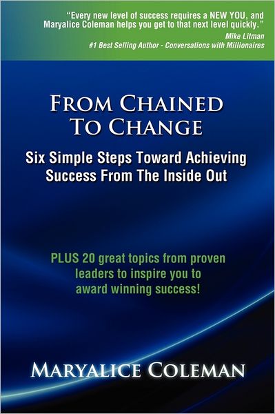 From Chained To Change