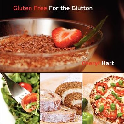Gluten Free for the Glutton