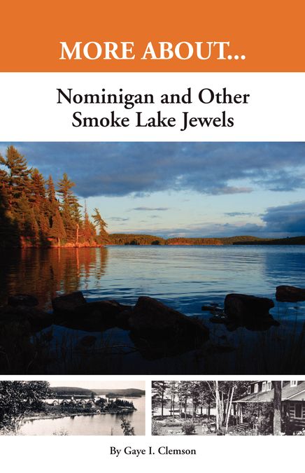 Nominigan and Other Smoke Lake Jewels