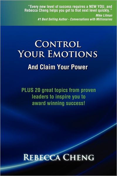 Control Your Emotions and Claim Your Power