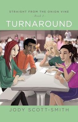 Straight from the Onion Vine: Book 2 Turnaround