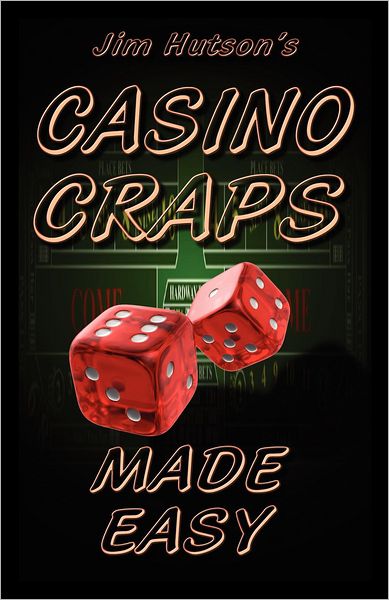 Casino Craps Made Easy