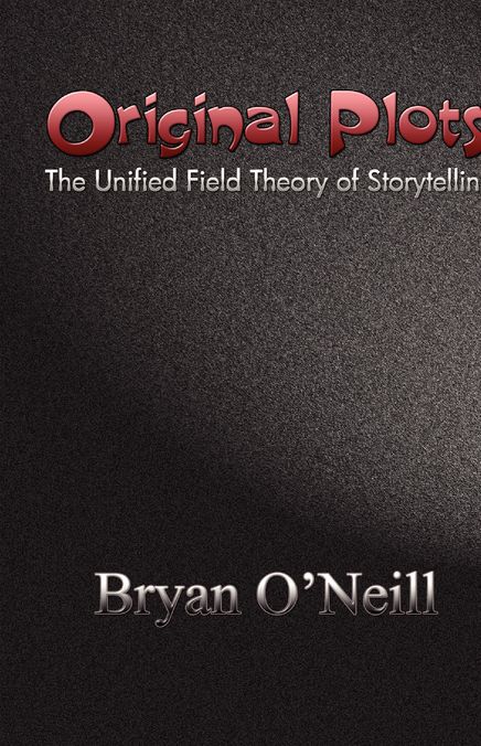 Original Plots: The Unified Field Theory of Storytelling