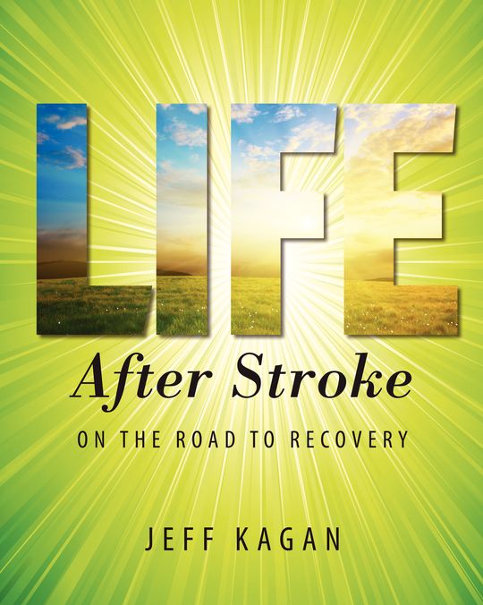 Life After Stroke