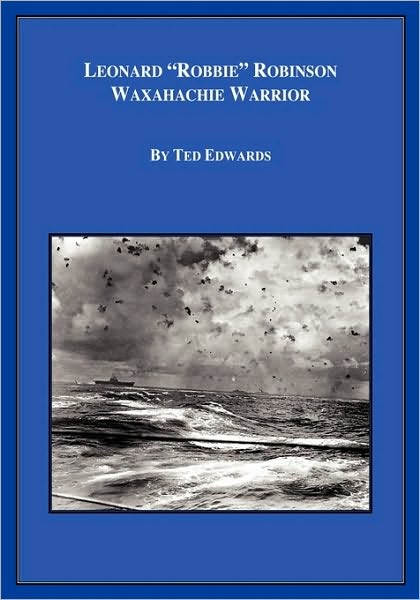 Leonard Robbie Robinson: Waxahachie Warrior