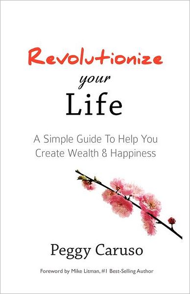 Revolutionize Your Life
