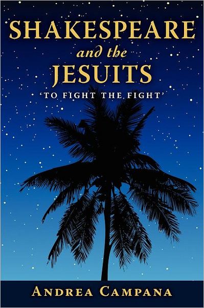 Shakespeare and the Jesuits: To Fight the Fight