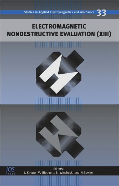 Electromagnetic Nondestructive Evaluation (XIII)