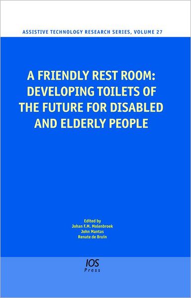 A Friendly Rest Room: Developing Toilets of the Future for Disabled and Elderly People
