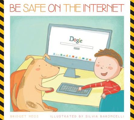 Be Safe on the Internet