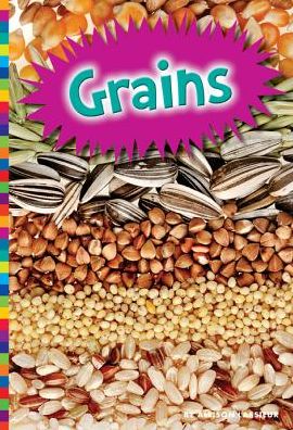 Grains