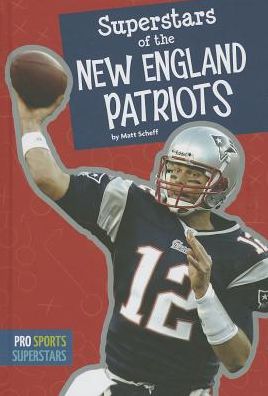 Superstars of the New England Patriots