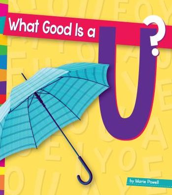 What Good Is A U?