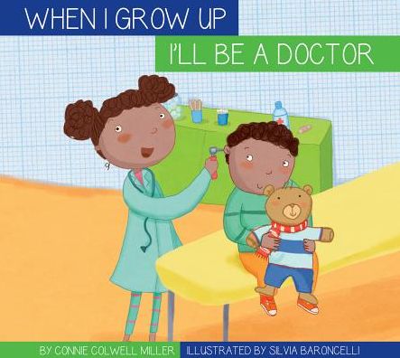 When I Grow Up I'll Be a Doctor