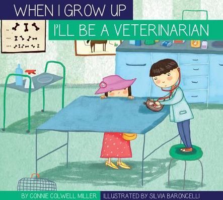 When I Grow Up I'll Be a Veterinarian