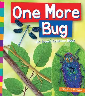 One More Bug : An Insect Addition Book