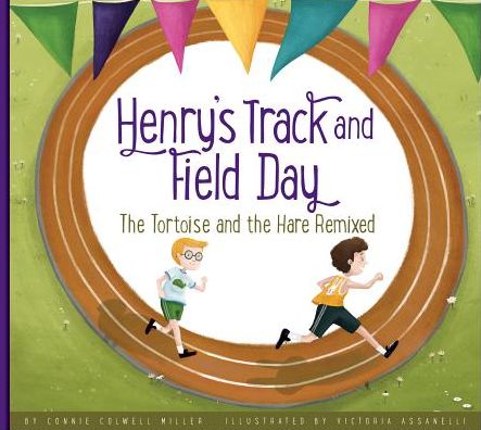 Henry's Track and Field Day : The Tortoise and the Hare Remixed