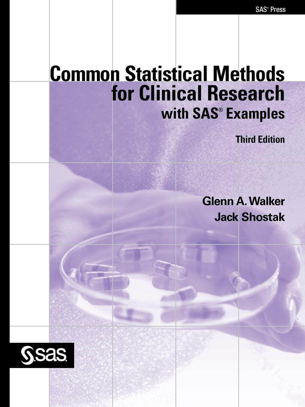Common Statistical Methods For Clinical Research With Sas Examples, Third Edition