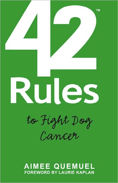 42 Rules To Fight Dog Cancer