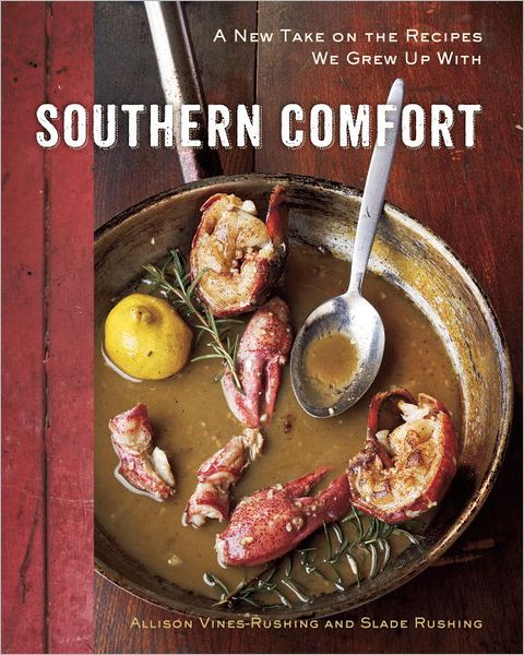 Southern Comfort: A New Take on the Recipes We Grew Up With