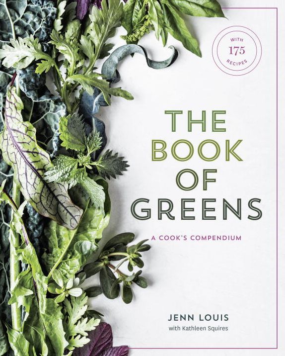 The Book of Greens: A Cook's Compendium of 40 Varieties, from Arugula to Watercress, with More Than 175 Recipes