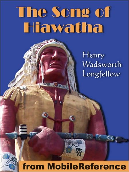 The Song of Hiawatha