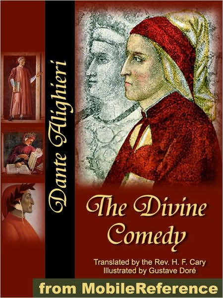 The Divine Comedy: Translated by the Rev. H. F. Cary, Illustrated by Gustave Dore