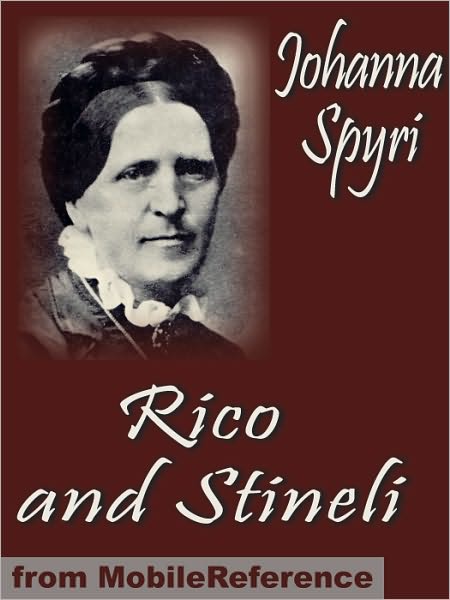 Rico and Stineli. ILLUSTRATED. : and How Wiseli Was Provided For
