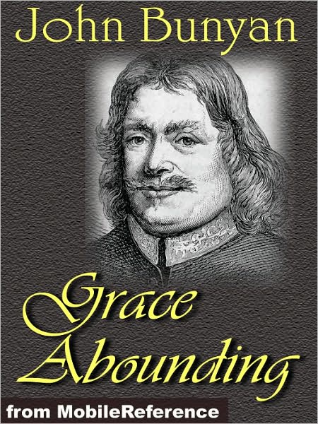 Grace Abounding to the Chief of Sinners