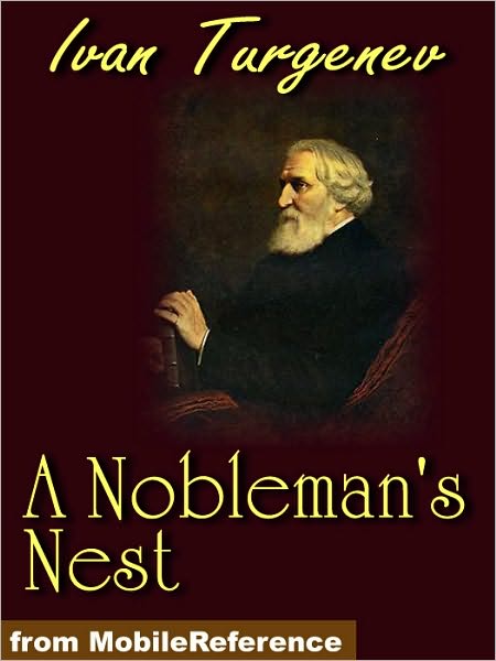 A Nobleman's Nest : Home of the Gentry