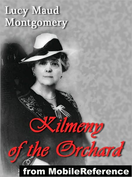 Kilmeny of the Orchard