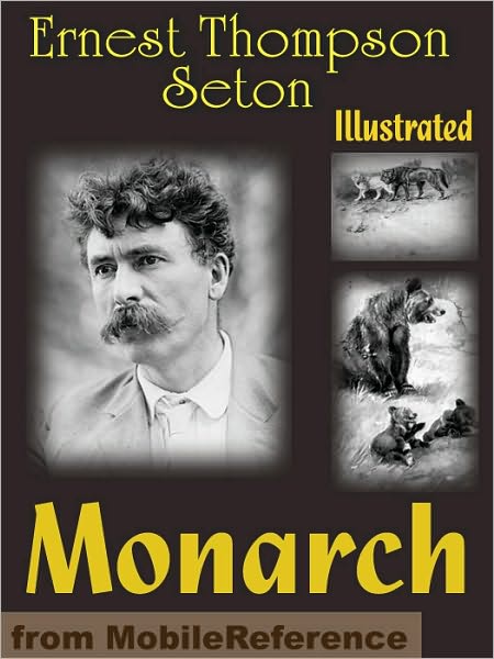 Monarch. The BIG BEAR of Tallac. ILLUSTRATED