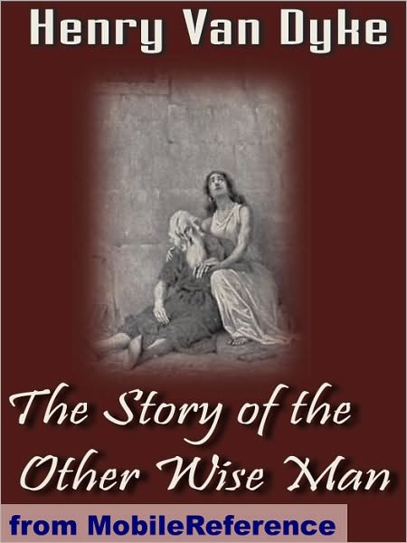 The Story of the Other Wise Man