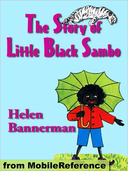 The Story of Little Black Sambo. ILLUSTRATED