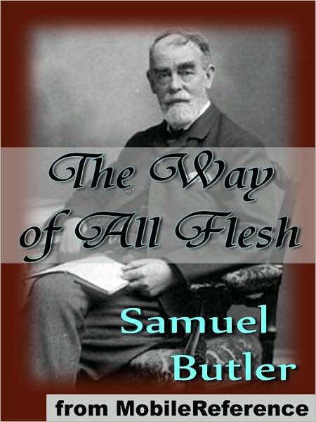 The Way of All Flesh