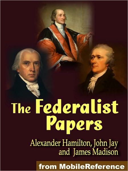 The Federalist Papers