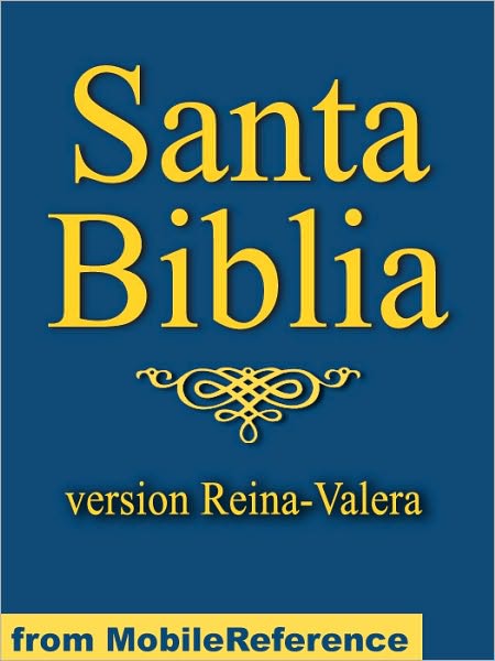 Santa Biblia con Ilustraciones (Reina-Valera version, RV) (Spanish Edition): Holy Bible LA BIBLIA: Antiguo Testamento y Nuevo Testamento (The Old Testament and The New Testament)
