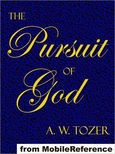 The Pursuit of God