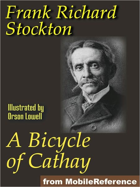 A Bicycle of Cathay. ILLUSTRATED.