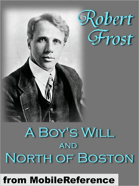 A Boy's Will / North of Boston